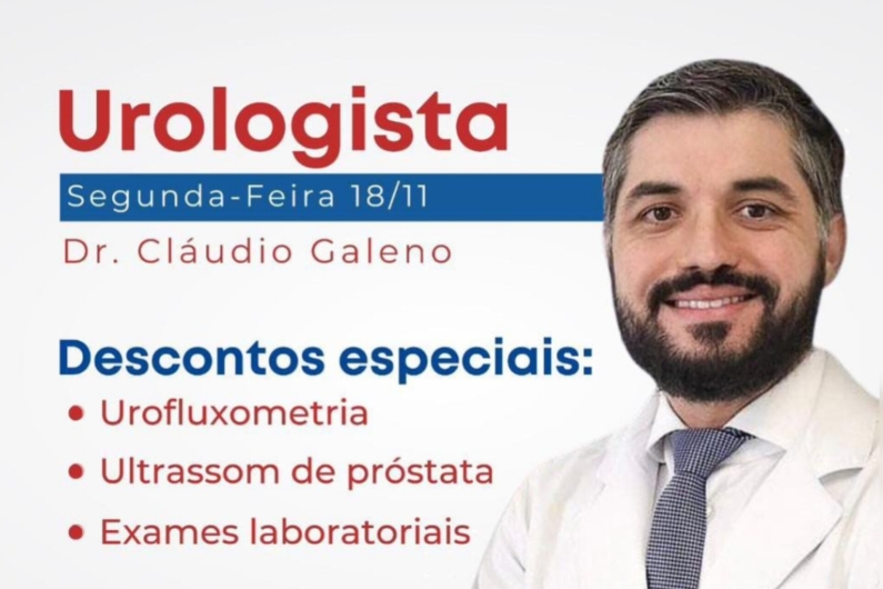 Dr. Cláudio Galeno, urologista, estará atendendo hoje na Clínica Maís Saúde