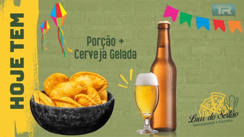 Porções mais Cerveja Gelada na Pizzaria Luar do Sertão