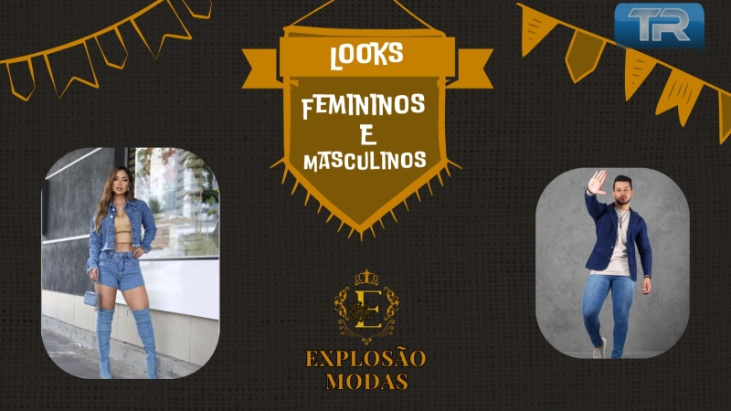 Looks Femininos e Masculinos na Explosão Modas