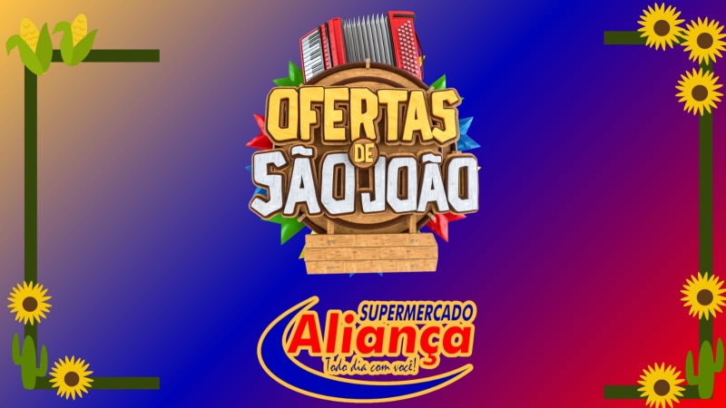 São João de Ofertas no Supermercado Aliança 🙀