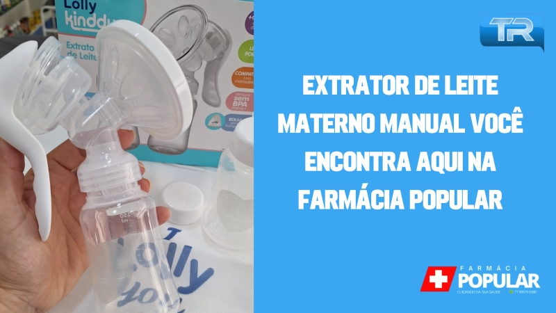 Extrator de leite materno manual, você encontra aqui na Farmácia Popular