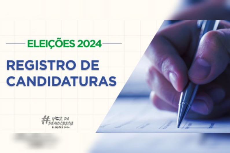 Eleições 2024: Último dia para registro de candidaturas é hoje!