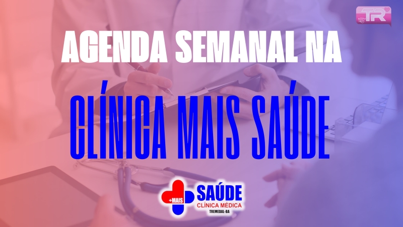 Agenda da semana na Clínica Mais Saúde ❤️💙🤍