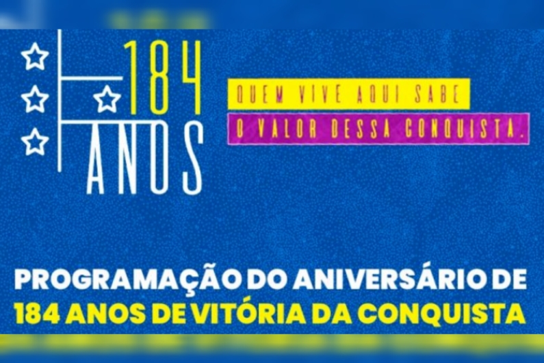 Confira a programação de aniversário dos 184 anos de Vitória da Conquista