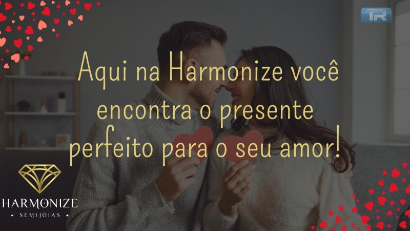 Aqui na Harmonize você encontra o presente perfeito para o seu amor!