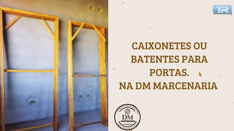 Caixonetes ou batentes para portas na DM Marcenaria