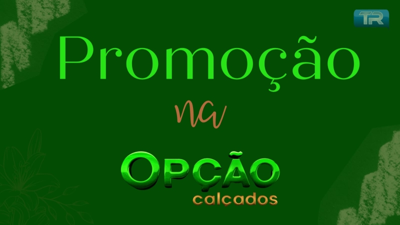 Promoção na Opção Calçados