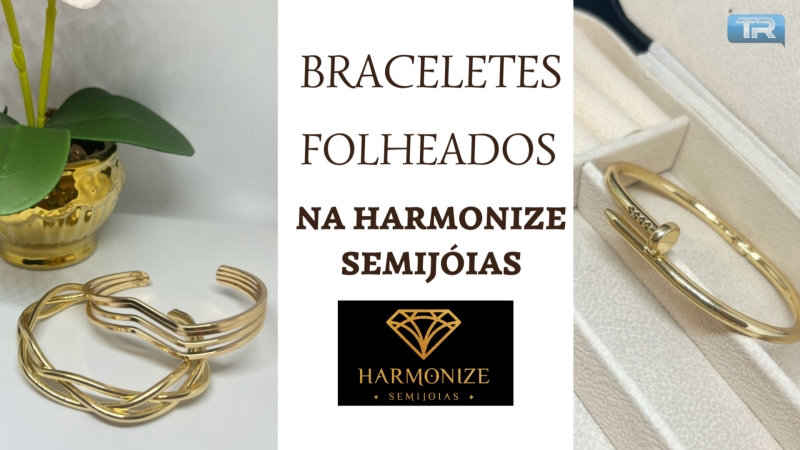 Braceletes Folheados  na Harmonize Semijóais