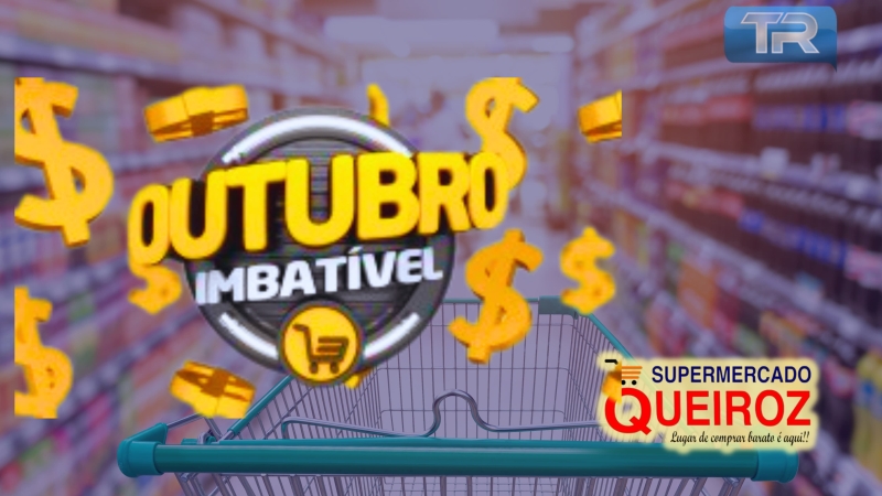 Outubro imperdível no Supermercado Queiroz