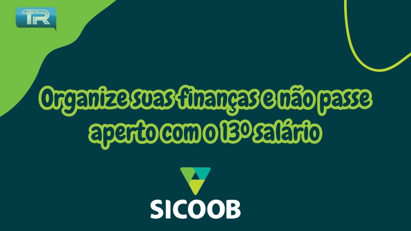 Organize suas finanças e não passe aperto com o 13º salário